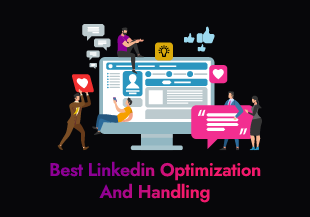 Linkedin Optimization and Handling - Linkedin Service expert