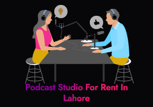 Best Podcast Studio for Rent In Lahore In affordable price